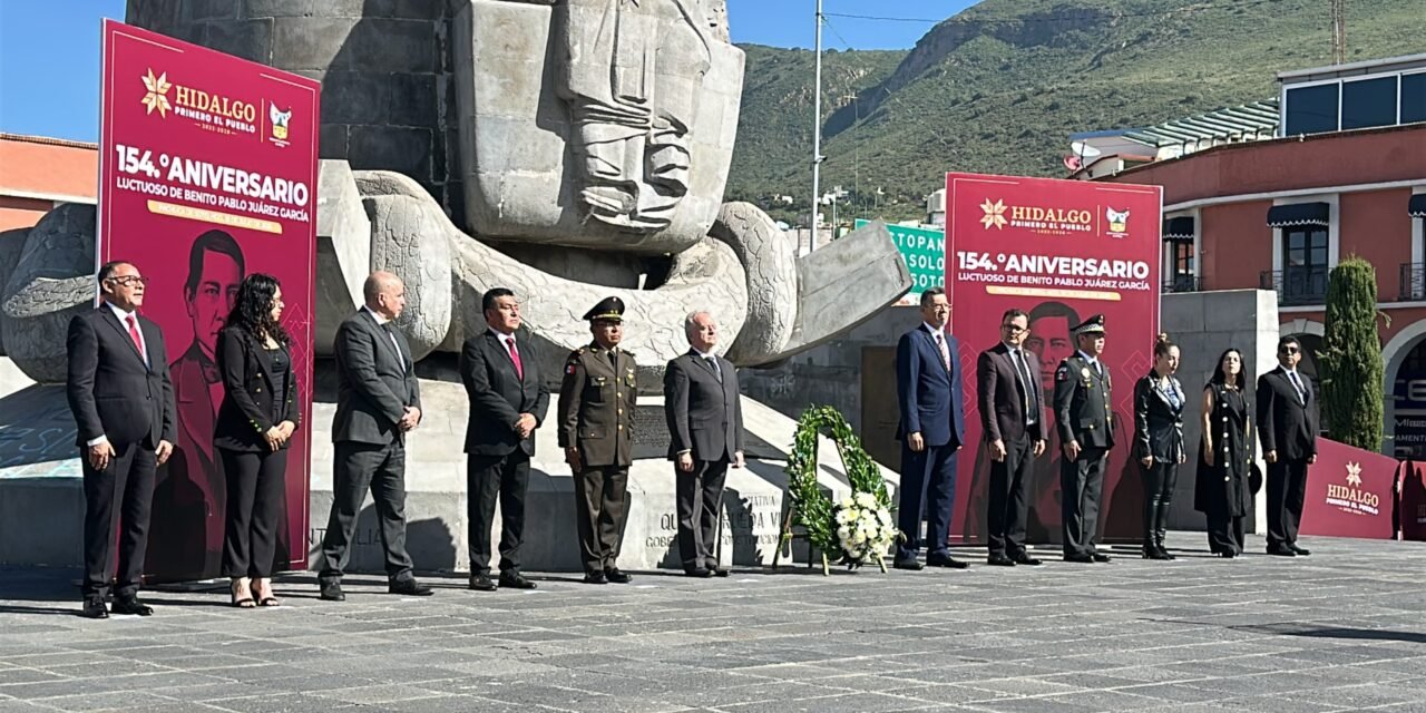 Conmemora Hidalgo el 154° aniversario luctuoso de Benito Juárez
